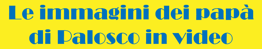 Le immagini dei papà di Palosco in video