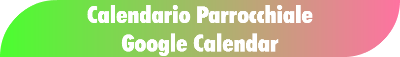 Calendario Parrocchiale Google Calendar